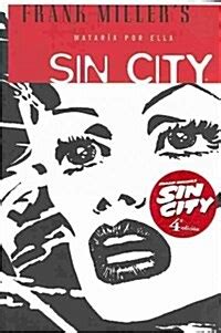 Sin City 2 Mataria por ella A Dame To Kill For Spanish Edition Reader