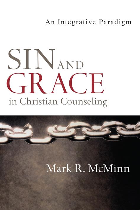 Sin and Grace in Christian Counseling: An Integrative Paradigm Kindle Editon