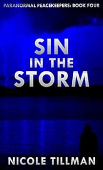 Sin in the Storm Paranormal Peacekeepers Book 4 Kindle Editon
