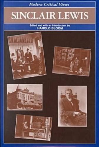 Sinclair Lewis Bloom s Modern Critical Views Reader