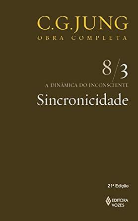 Sincronicidade vol 8 3 Obras completas de Carl Gustav Jung Portuguese Edition Doc