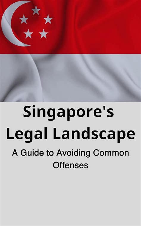 Singapore's Legal Landscape