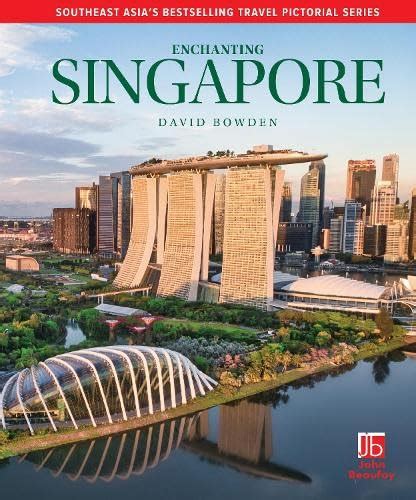 Singapore: An Enchanting Destination in 2025