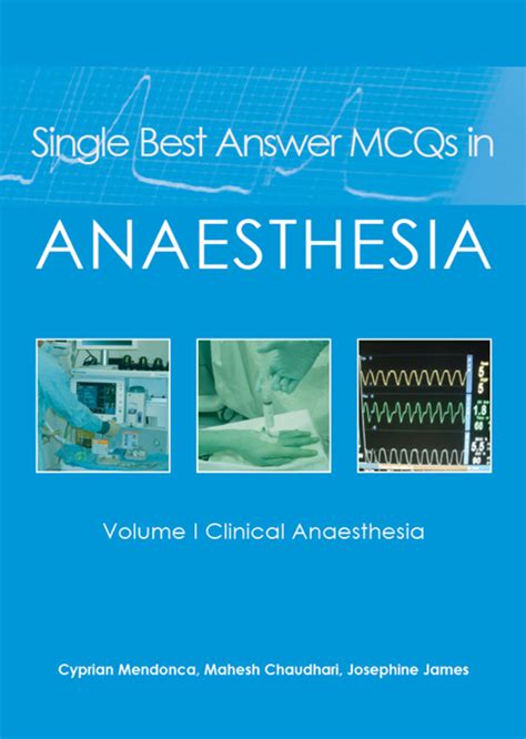 Single Best Answer Mcqs In Anaesthesia Volume I Clinical Epub
