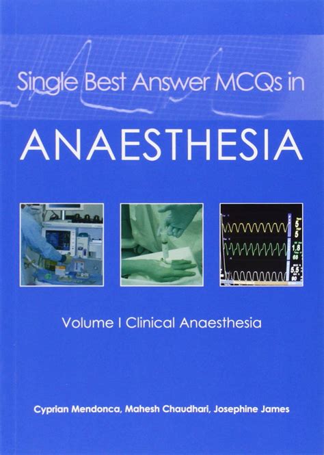 Single Best Answer Mcqs In Anaesthesia Volume I Clinical Epub