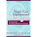 Single Case Experimental Designs Strategies for Studying Behavior Change 3rd Edition Reader