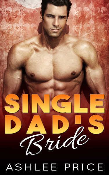 Single Dad s Bride PDF