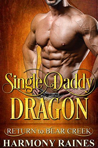 Single Daddy Dragon Return to Bear Creek Book 15 Epub