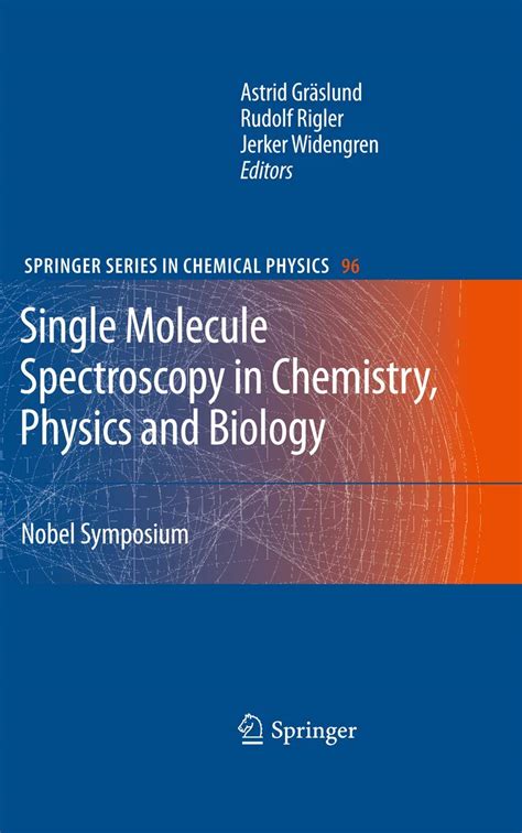 Single Molecule Spectroscopy in Chemistry, Physics and Biology Nobel Symposium Kindle Editon