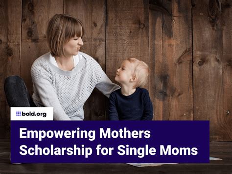 Single Mom Scholarships 2023: Empowering Mothers to Reach their Educational Dreams