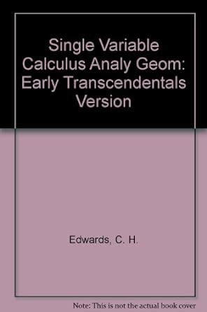 Single-Variable Calculus with Analytic Geometry Early Transcendentals Version Kindle Editon