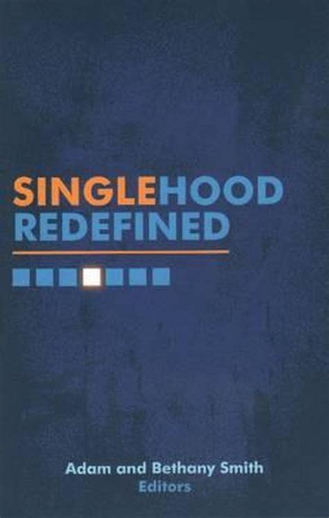 Singlehood Redefined Reader