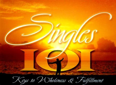 Singles 101 Keys to Wholeness and Fulfillment PDF