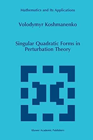 Singular Quadratic Forms in Perturbation Theory Epub