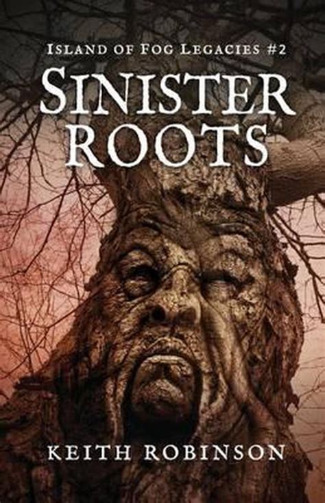 Sinister Roots Island of Fog Legacies 2