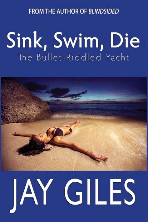 Sink Swim Die The Bullet-Riddled Yacht Book 2 PDF