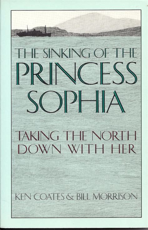 Sinking of the Princess Sophia Taking the North Down with Her PDF