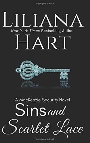 Sins and Scarlet Lace A MacKenzie Novel The MacKenzie Family MacKenzie Security Reader