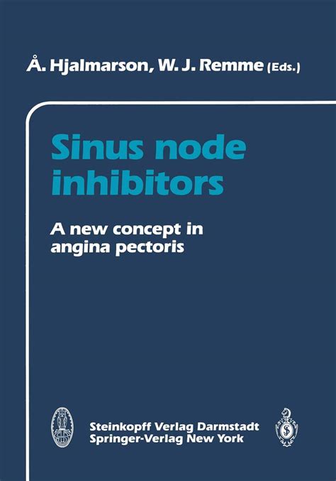 Sinus Node Inhibitors A New Concept in Angina Pectoris PDF