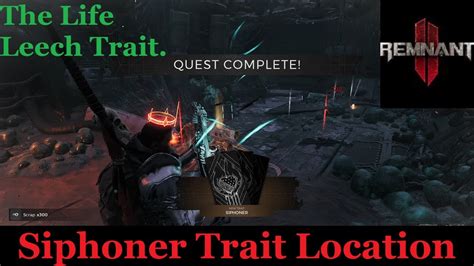 Siphoner Trait Remnant 2: Unlocking the Unseen Power