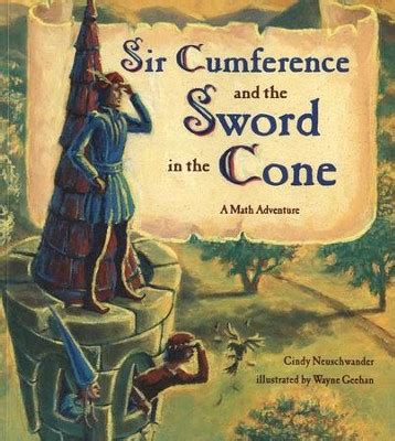 Sir Cumference and the Sword in the Cone A Math Adventure Kindle Editon
