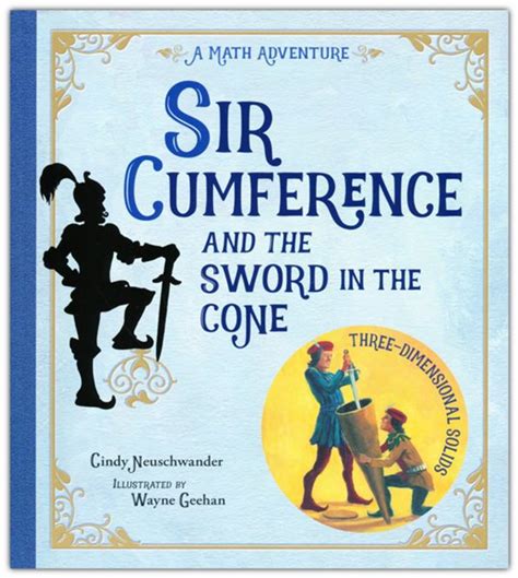 Sir Cumference and the Sword in the Cone A Math Adventure Kindle Editon