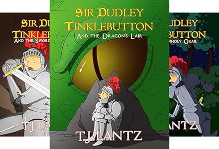 Sir Dudley Tinklebutton and the Dragon s Lair The Dudley Diaries Book 1