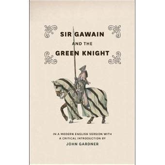 Sir Gawain and the Green Knight In a Modern English Version with a Critical Introduction Reader