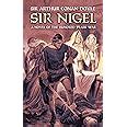 Sir Nigel A Novel of the Hundred Years War Reader