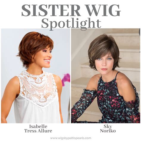 Sis Sister Wigs: The Ultimate Guide to Enhance Your Beauty