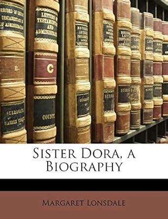 Sister Dora A Biography... Doc