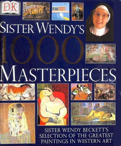 Sister Wendy s 1000 Masterpieces