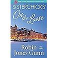 Sisterchicks on the Loose Sisterchicks Series 1 PDF