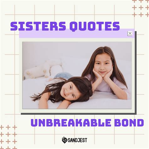 Sisters: A Cherished Bond, an Unbreakable Connection