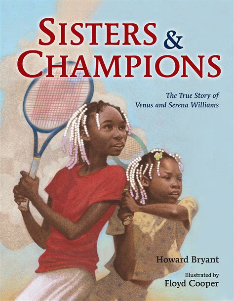 Sisters and Champions The True Story of Venus and Serena Williams Kindle Editon