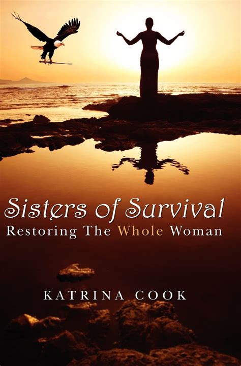 Sisters of Survival Restoring the Whole Woman Kindle Editon