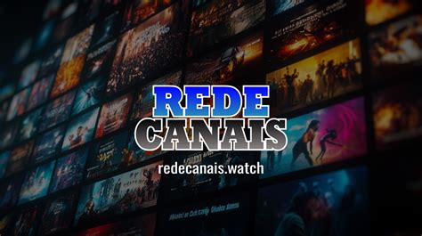 Sites Com Filmes E Series Gratis Rede Canais