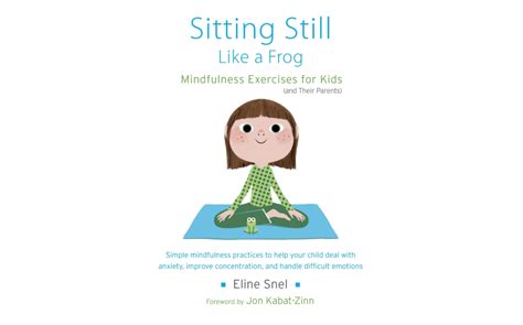 Sitting Still Like a Frog Mindfulness Exercises for Kids and Their Parents Epub