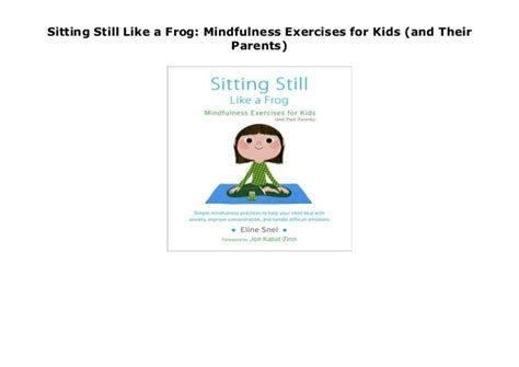 Sitting Still Like a Frog Mindfulness Exercises for Kids and Their Parents Epub