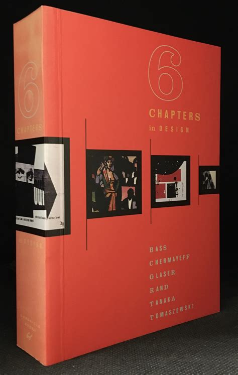 Six Chapters in Design Saul Bass Ivan Chermayeff Milton Glaser Paul Rand Ikko Tanaka Henryk Tomaszewski PDF