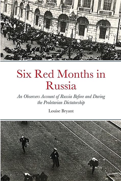 Six Red Months in Russia Reader