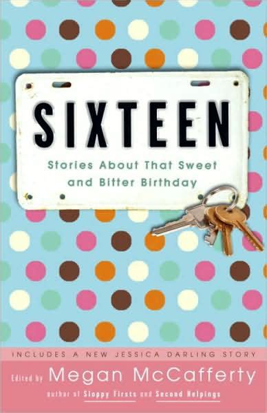 Sixteen Stories About That Sweet and Bitter Birthday Epub