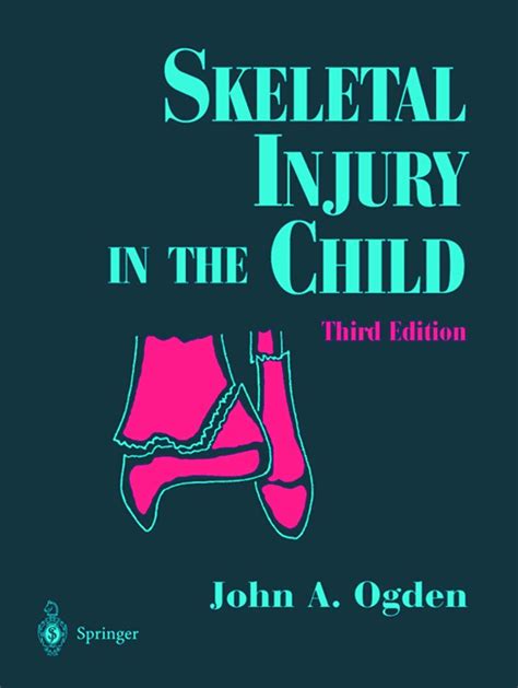 Skeletal Injury in the Child 1st Edition Reader