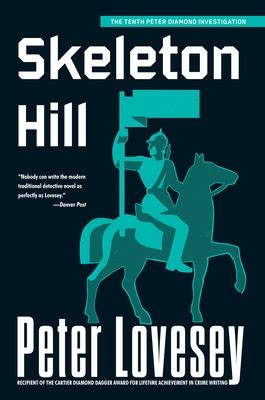 Skeleton Hill A Detective Peter Diamond Mystery Reader