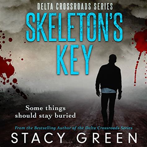 Skeleton s Key Delta Crossroads Volume 2 Doc