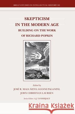 Skepticism in the Modern Age Building on the Work of Richard Popkin Kindle Editon