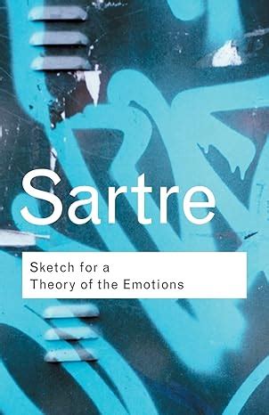 Sketch for a Theory of the Emotions Routledge Classics Kindle Editon