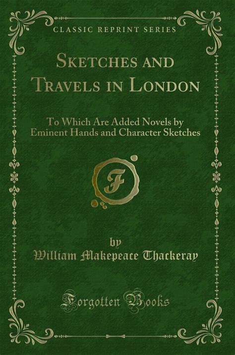 Sketches and Travels in London Character Sketches Reader