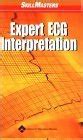 SkillMasters Expert ECG Interpretation Kindle Editon