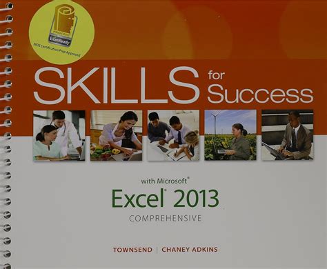 Skills for Success with Excel 2013 Comprehensive MyLab IT with eText and Access Card Doc